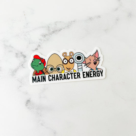 Main Character Energy Sticker