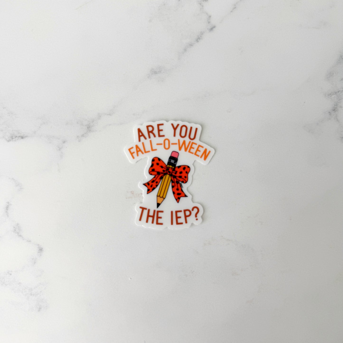 Are You Fall-o-ween the IEP? Clear Sticker