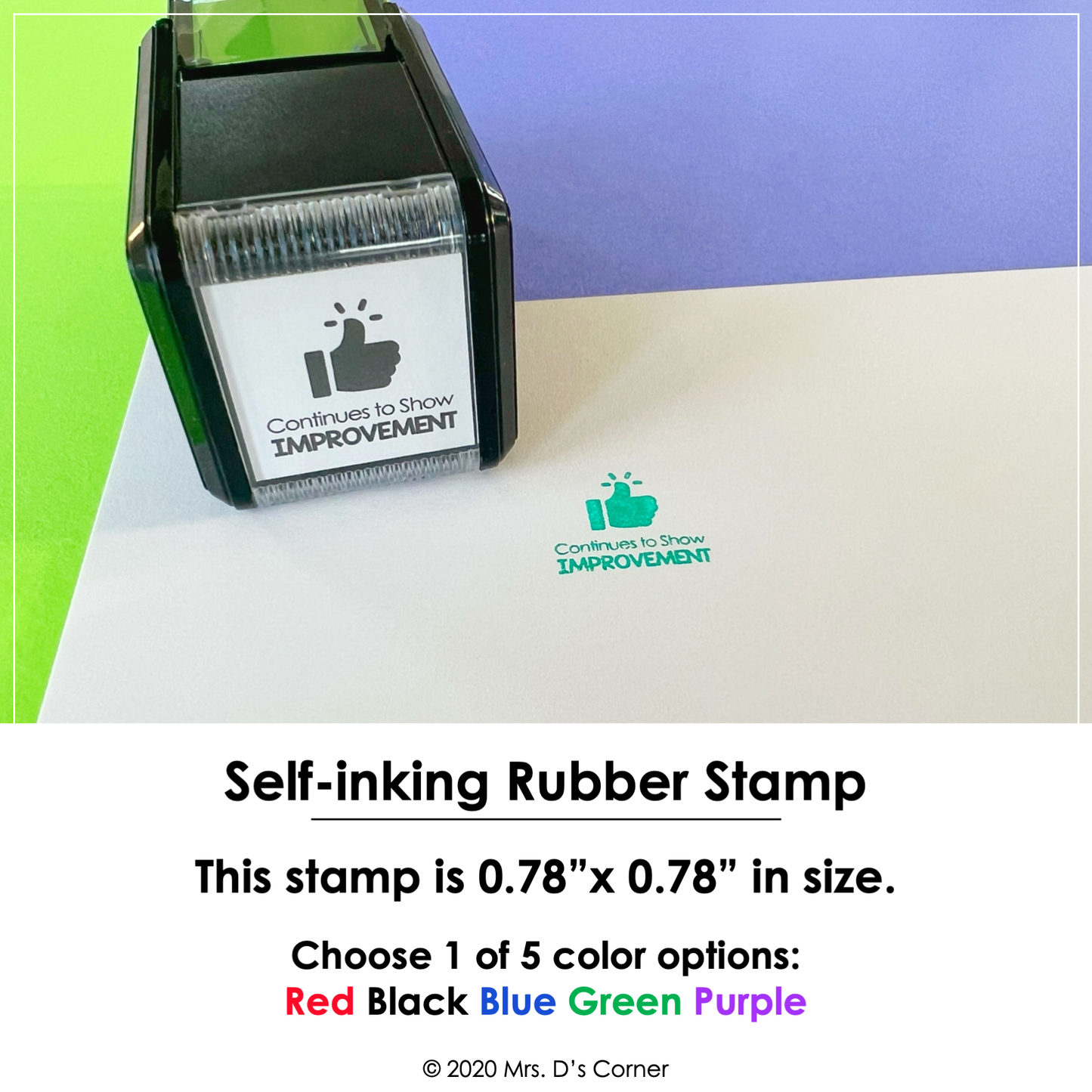 Continues to Show Improvement Self-inking Rubber Stamp | Mrs. D's Rubber Stamp Collection