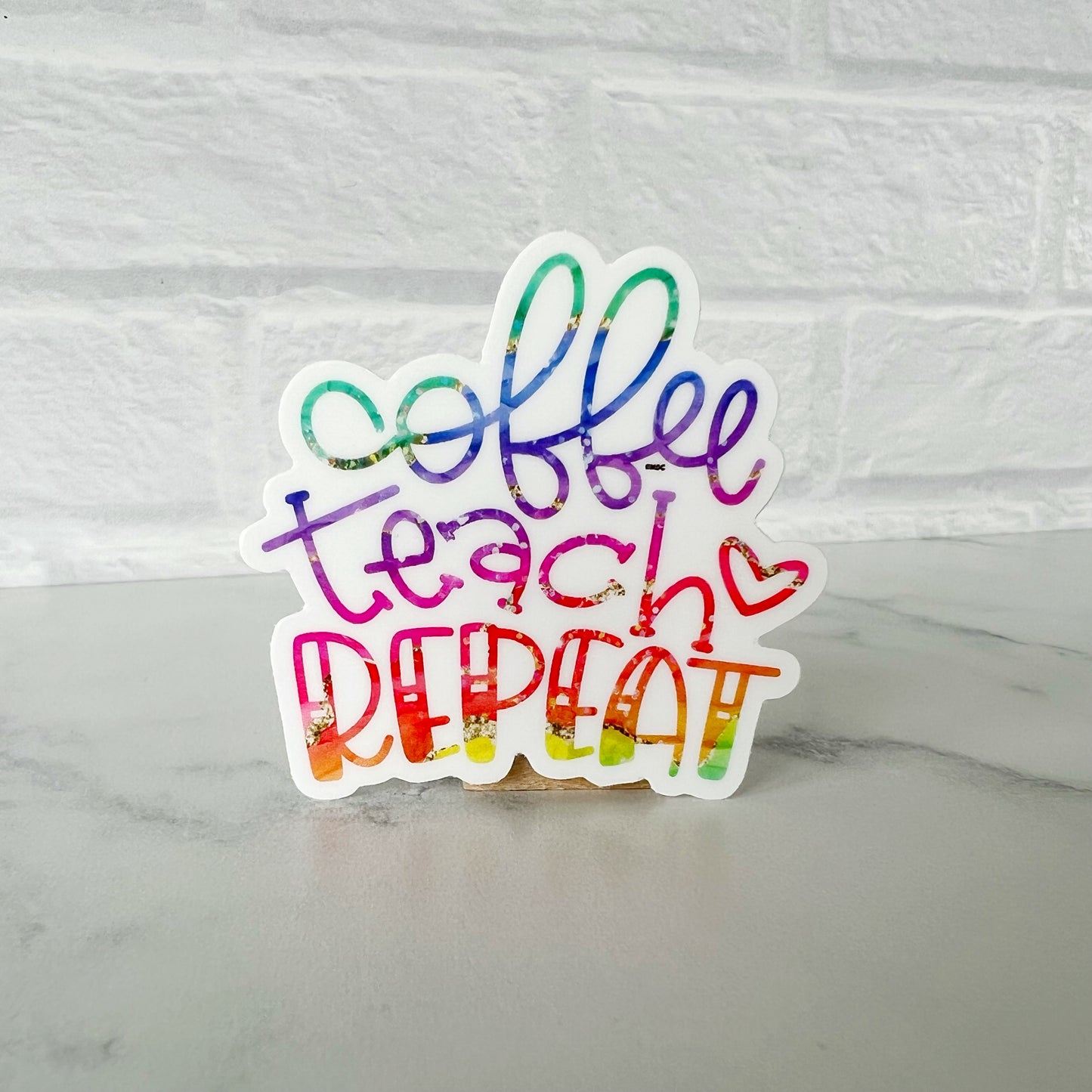 Coffee Teach Repeat Sticker