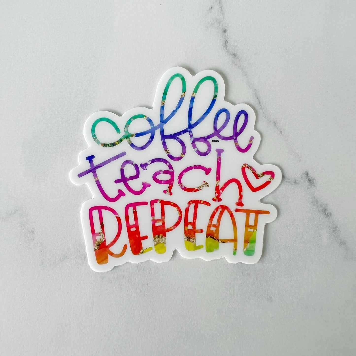Coffee Teach Repeat Sticker
