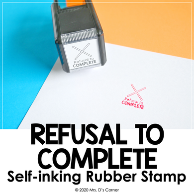 Refusal to Complete Self-inking Rubber Stamp | Mrs. D's Rubber Stamp Collection
