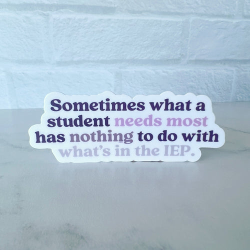Nothing to Do With What’s in the IEP Sticker
