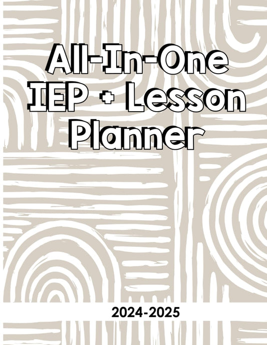 IEP Planner: The Special Educator's All-in-One IEP Lesson Planner for 2023-2024 School Year