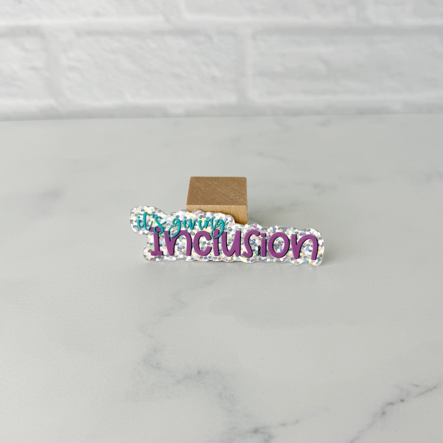 It's Giving Inclusion Glitter Sticker