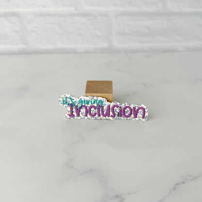 It's Giving Inclusion Glitter Sticker