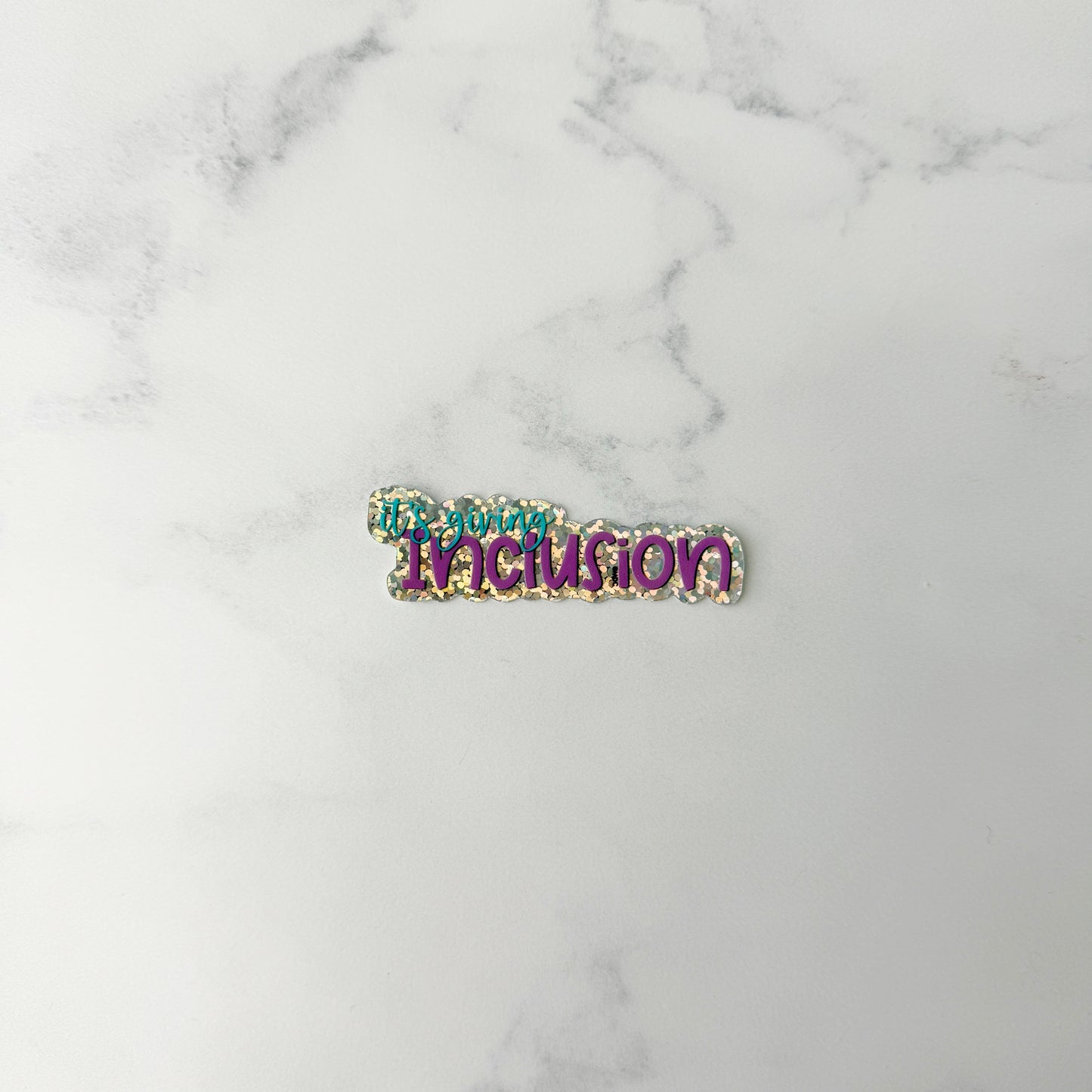 It's Giving Inclusion Glitter Sticker
