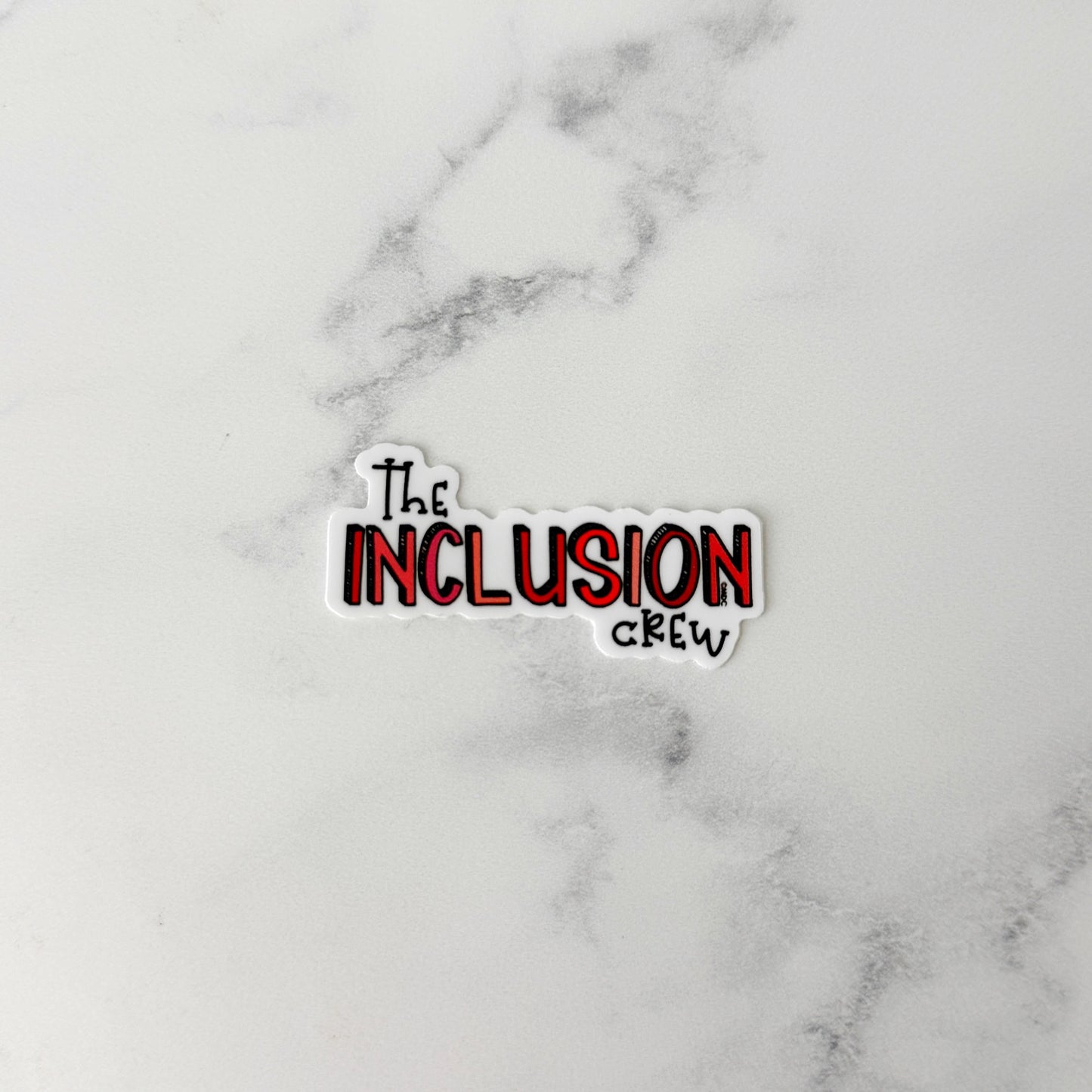 The Inclusion Crew Sticker