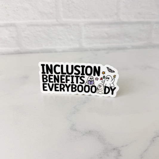 Inclusion Benefits Everybooody Sticker