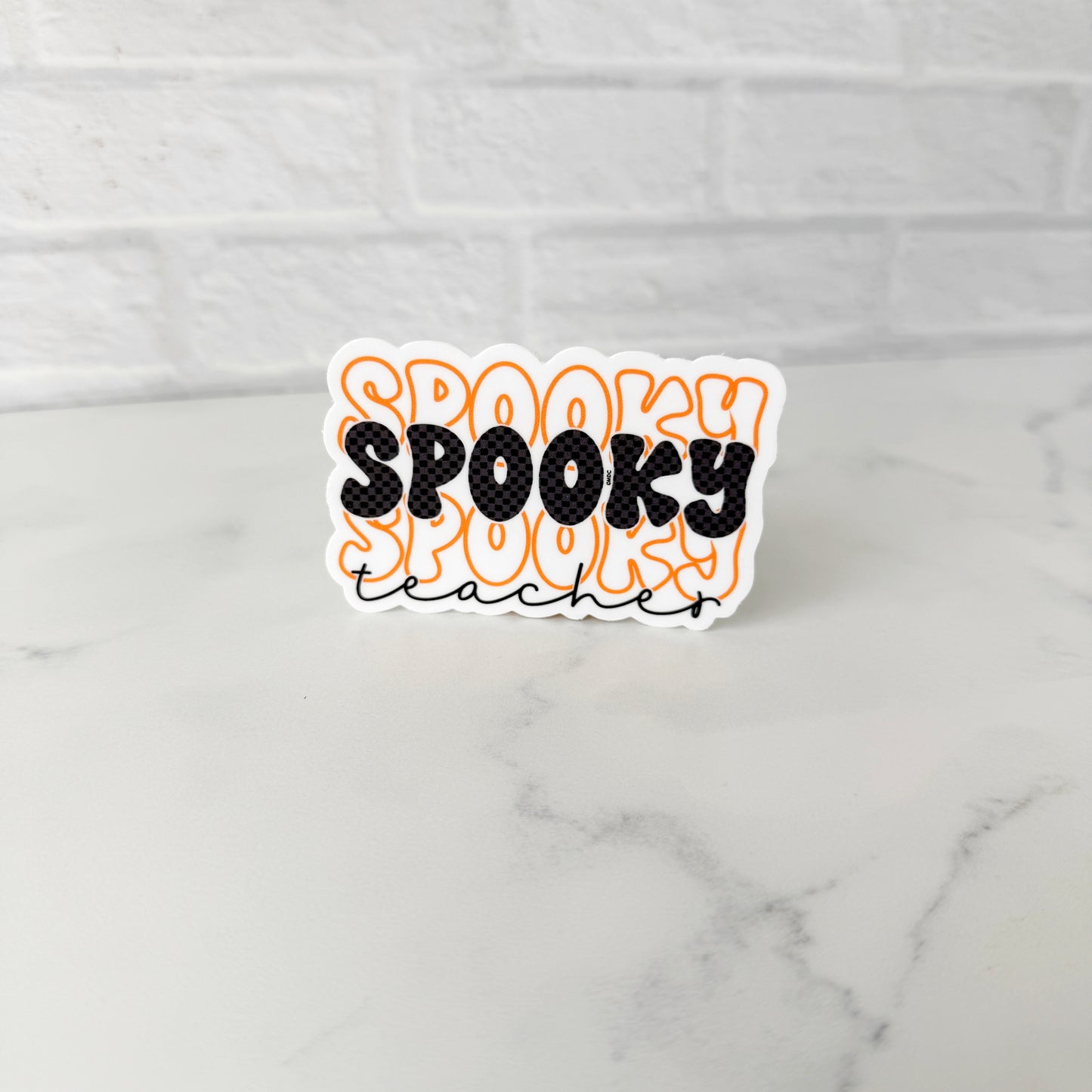 Spooky Spooky Spooky Teacher Sticker
