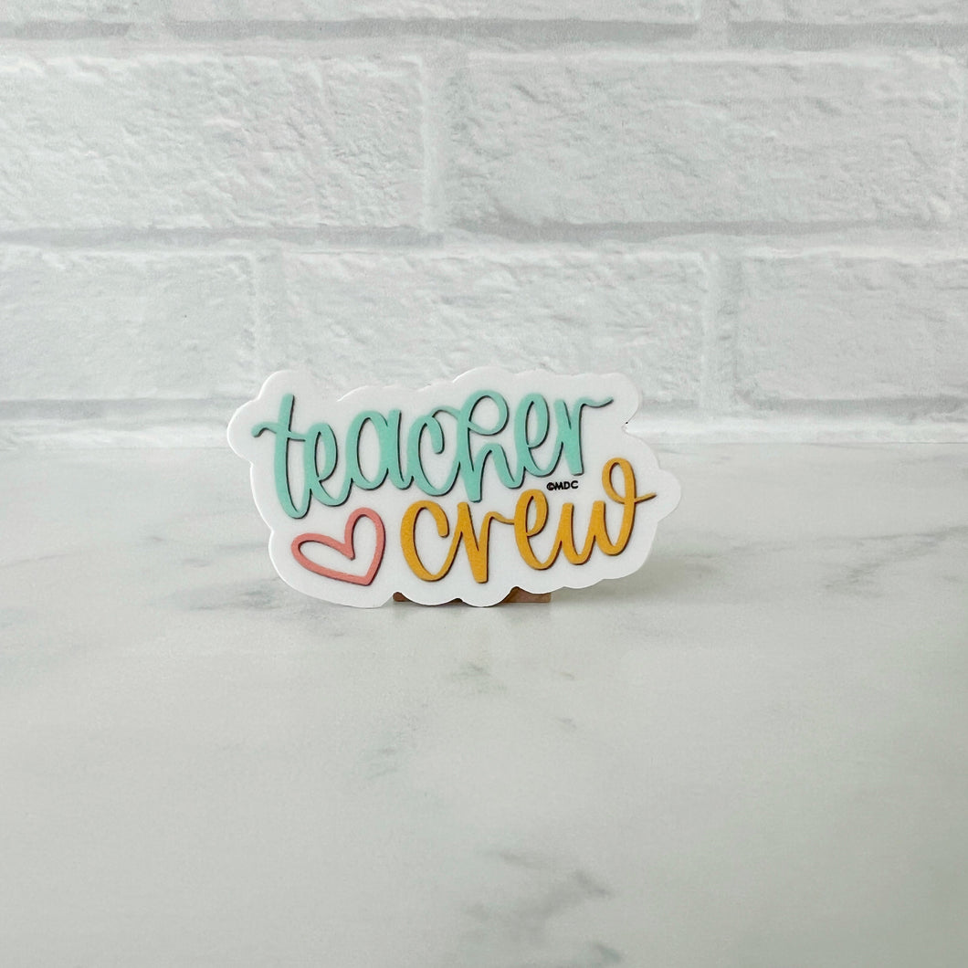 Teacher Crew Sticker