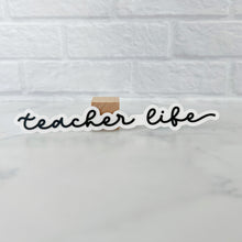 Load image into Gallery viewer, Teacher Life Clear Sticker