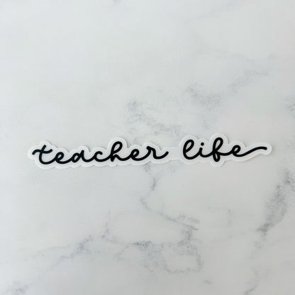 Teacher Life Clear Sticker