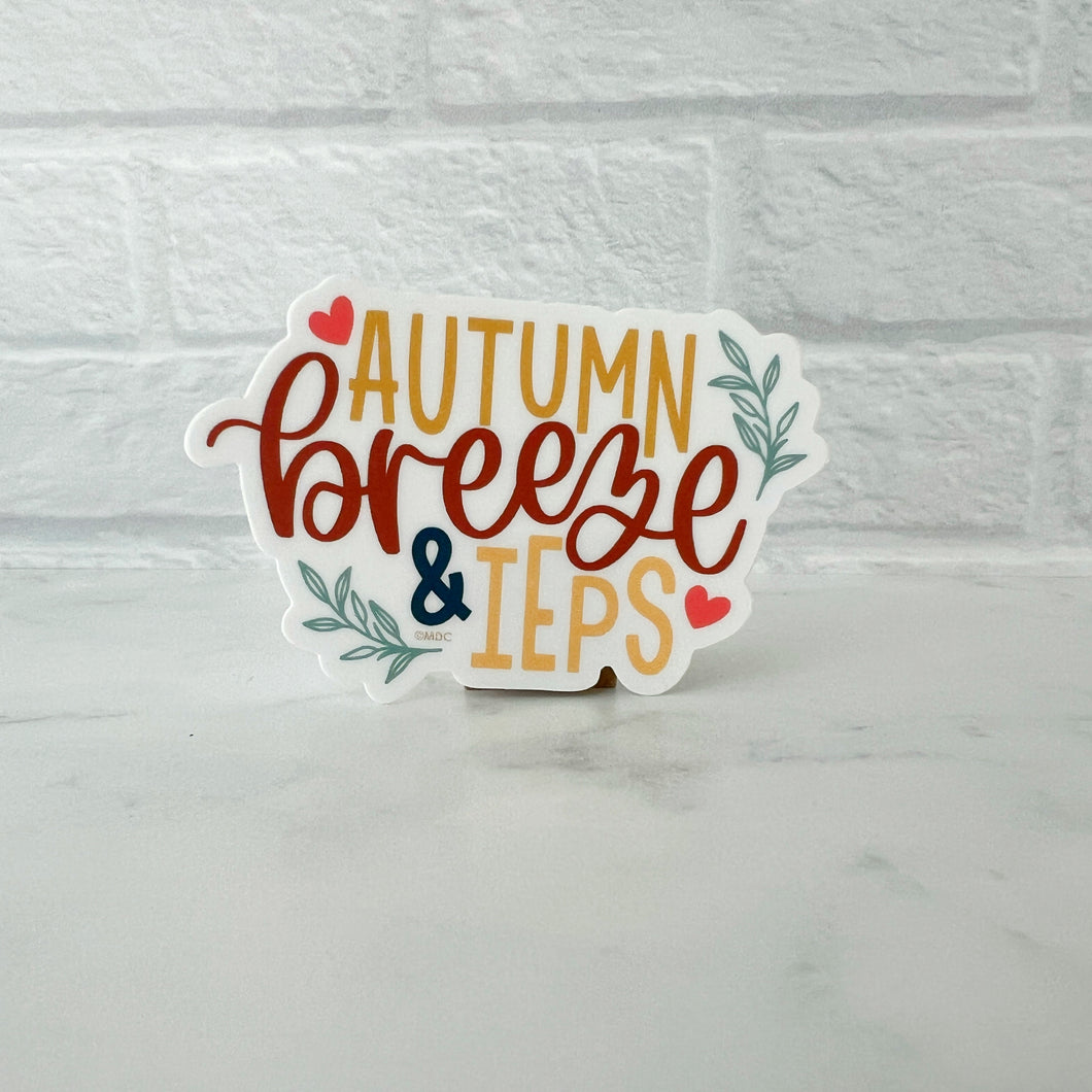 Autumn Breeze and IEPs Sticker