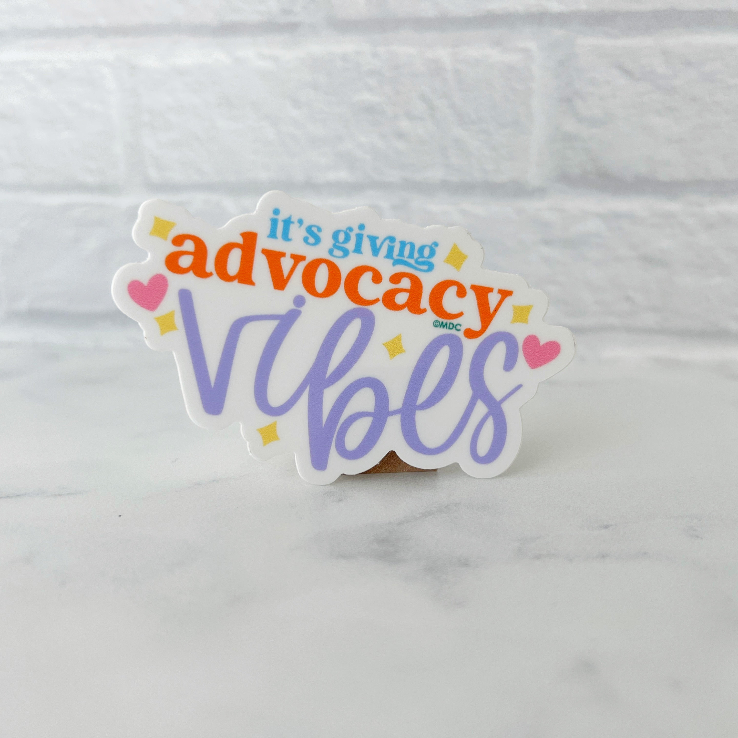Giving Sticker Visual It's Giving Advocacy Vibes Sticker – mrsdsshop