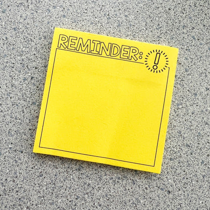 Reminder Sticky Note Pad | 50 Sheets