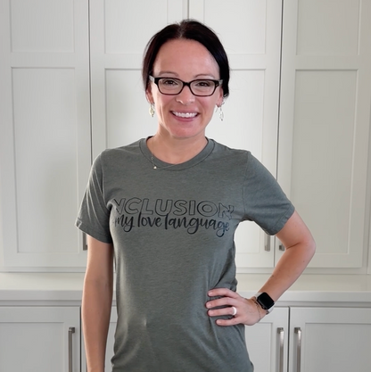 PREORDER Inclusion is My Love Language Teacher Tee
