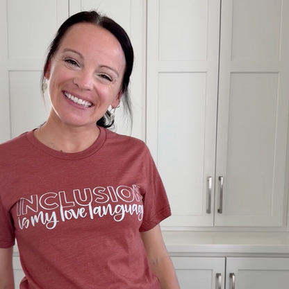 PREORDER Inclusion is My Love Language Teacher Tee