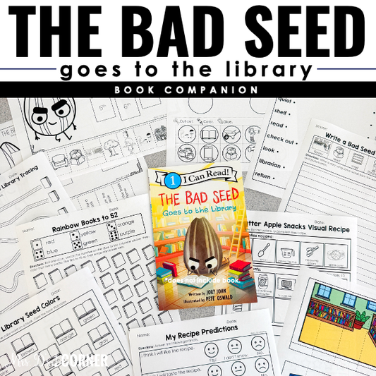 The Bad Seed Goes to the Library Book Companion | Jory John Story Extension Activities