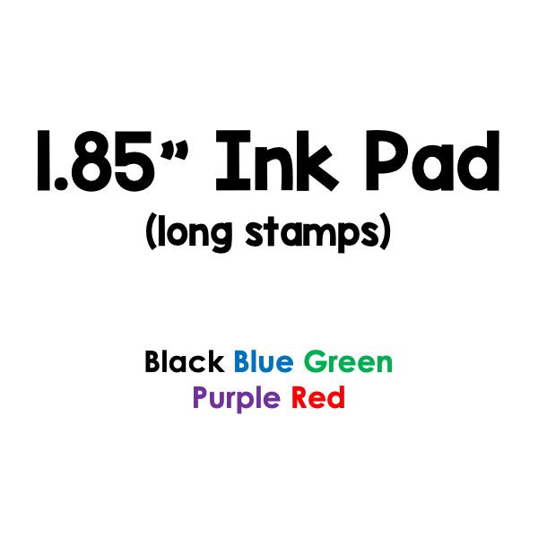 Long Ink Pad - 5 Color Options
