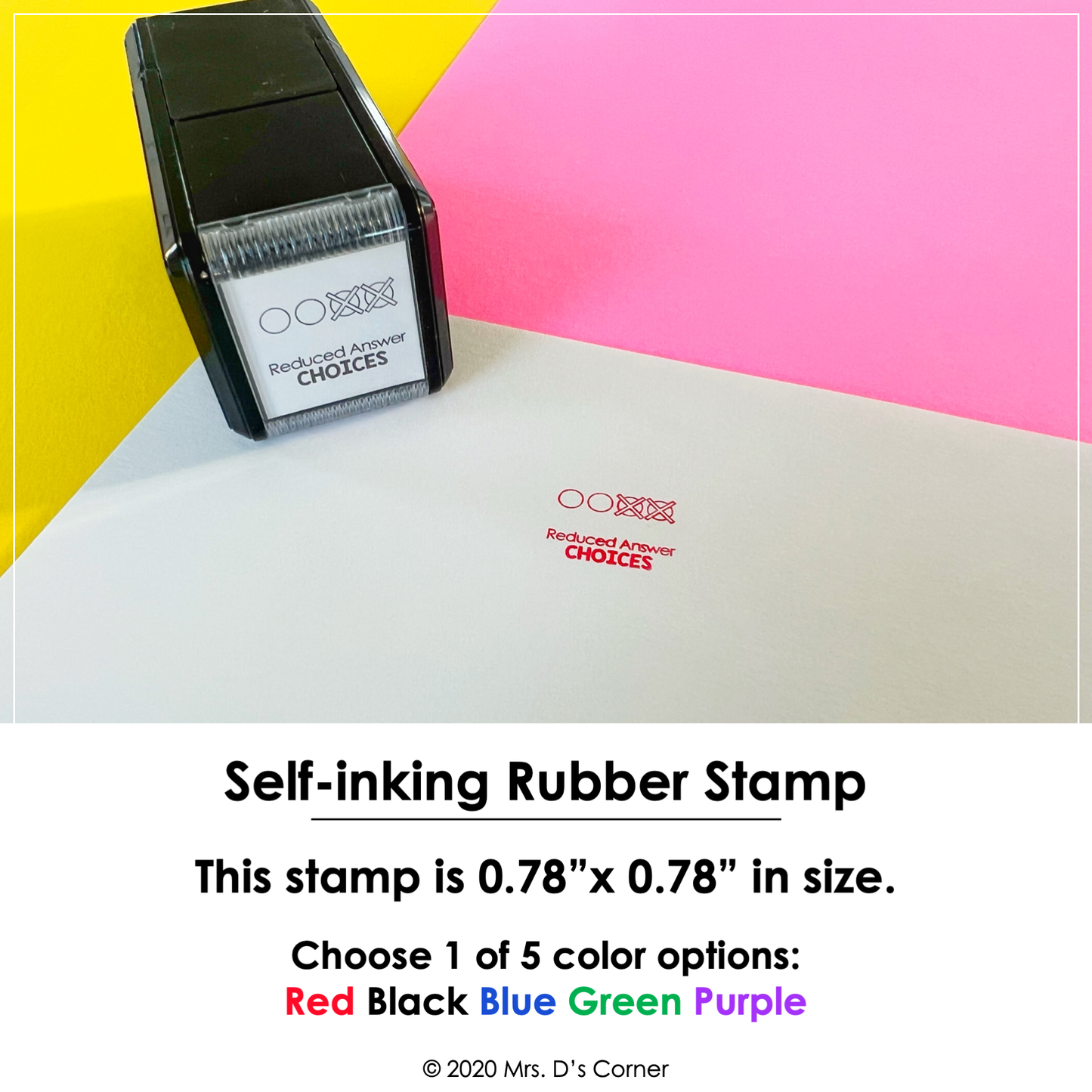 Reduced Answer Choices Self-inking Rubber Stamp | Mrs. D's Rubber Stamp Collection