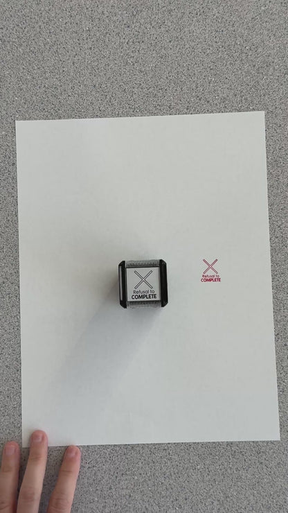 Refusal to Complete Self-inking Rubber Stamp | Mrs. D's Rubber Stamp Collection