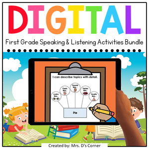 First Grade Speaking and Listening Standards-Aligned Digital Activity Bundle