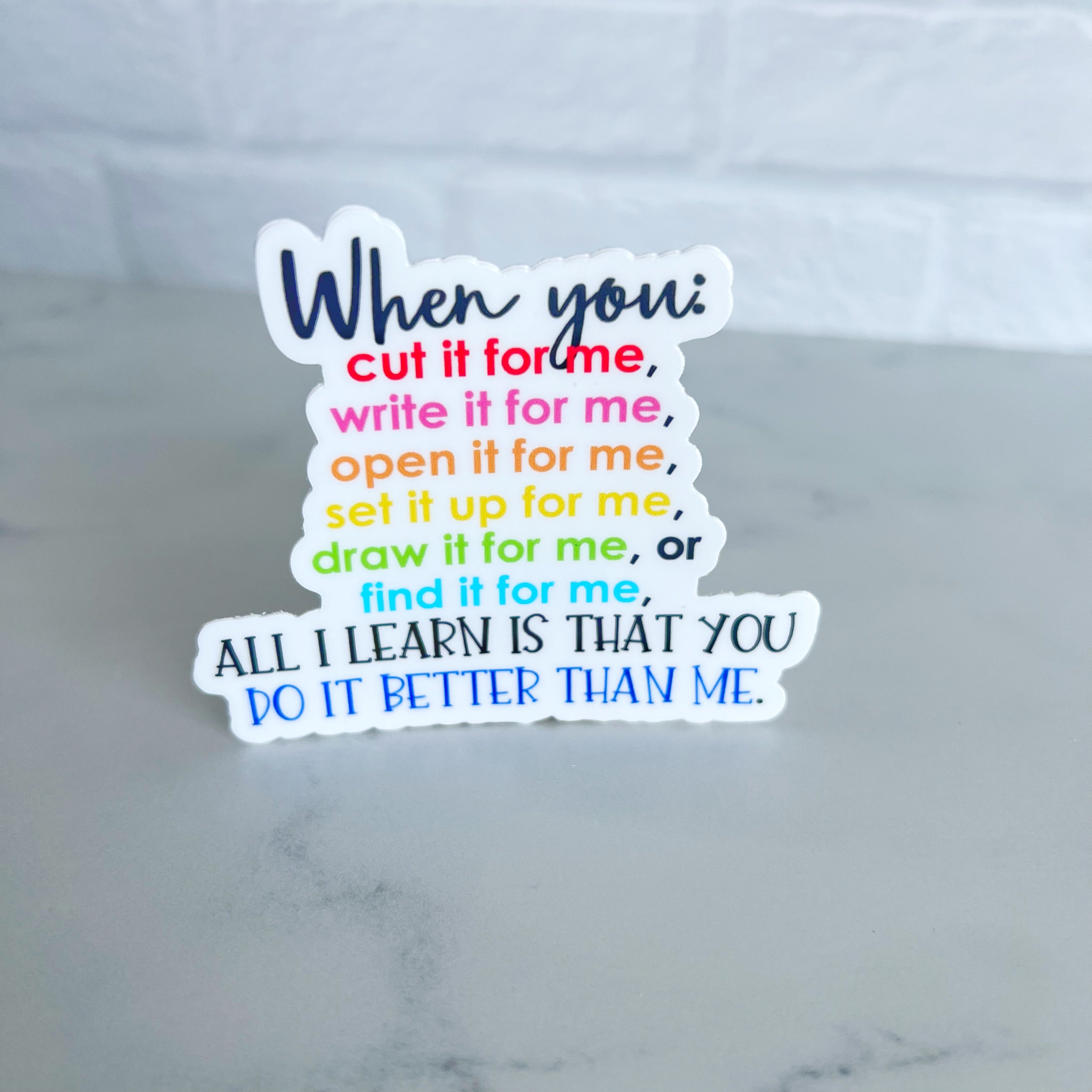 When Text Sticker When You... Sticker – mrsdsshop