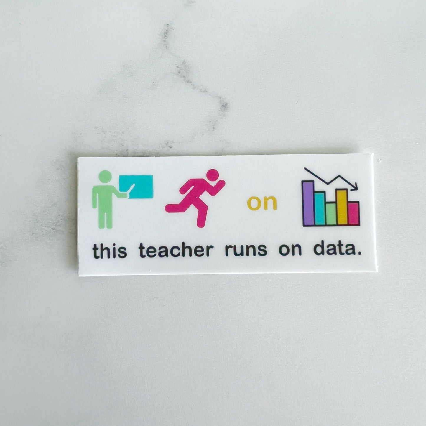 This Teacher Runs on Data Sticker