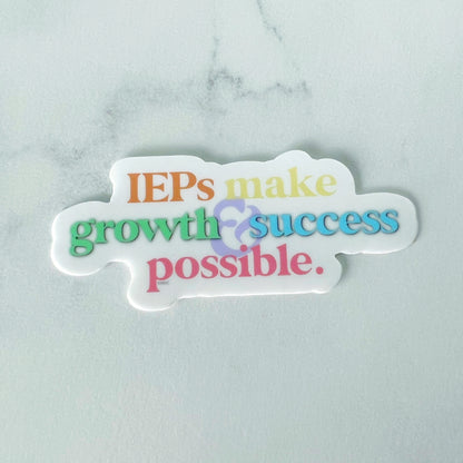 IEPs Make Growth & Success Possible Sticker