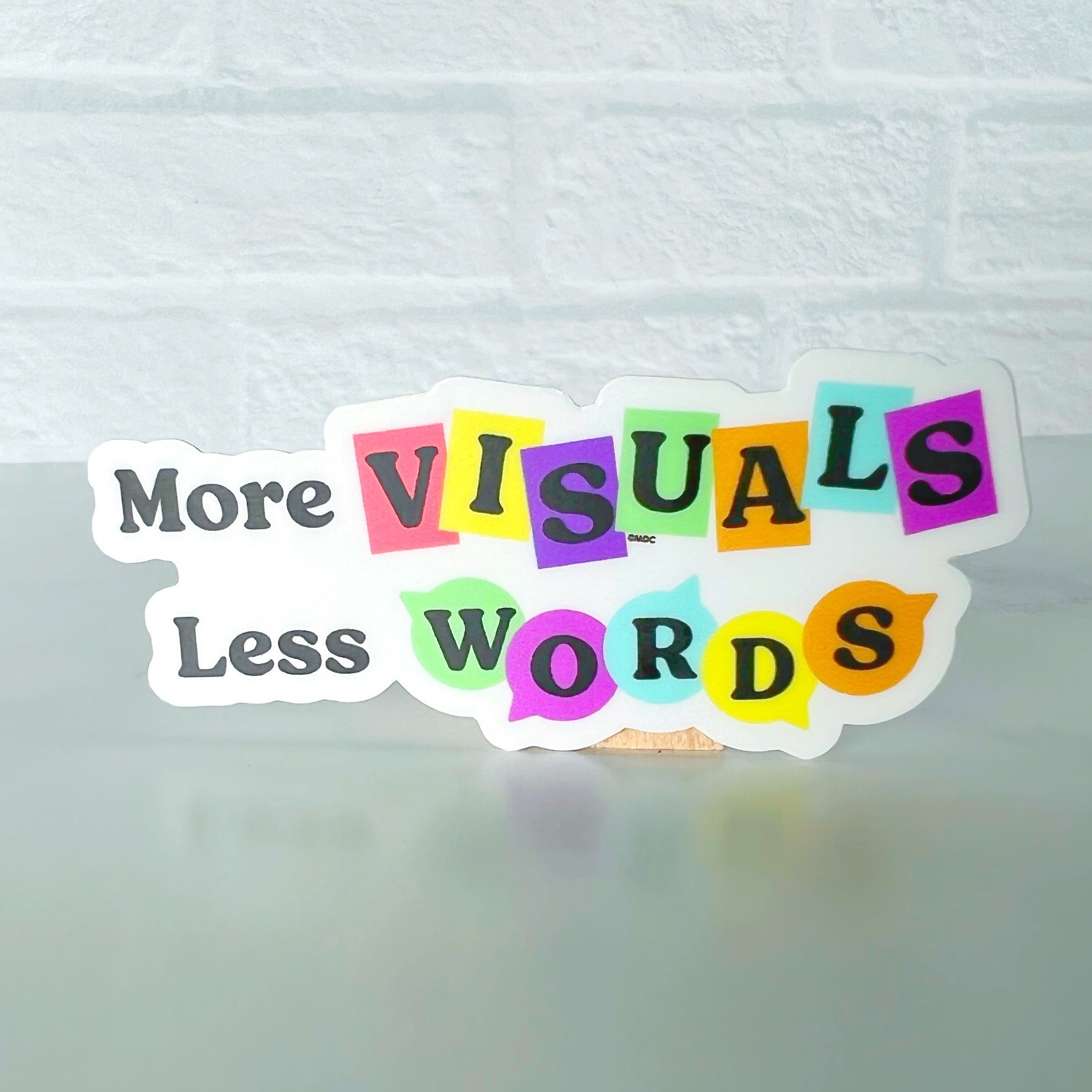 More Visuals Less Words Sticker – mrsdsshop