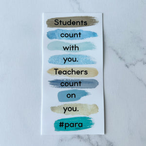 Teachers Count On You #para Sticker