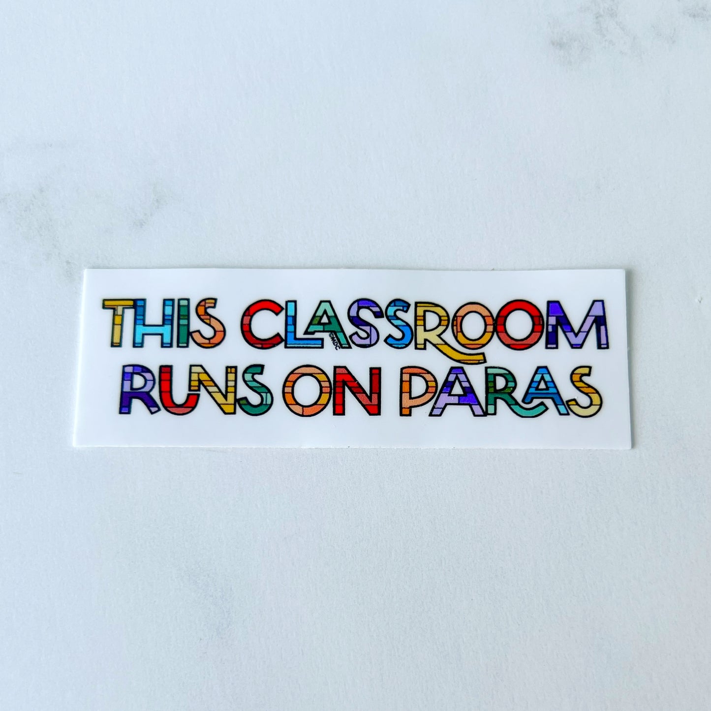 This Classroom Runs on Paras Sticker