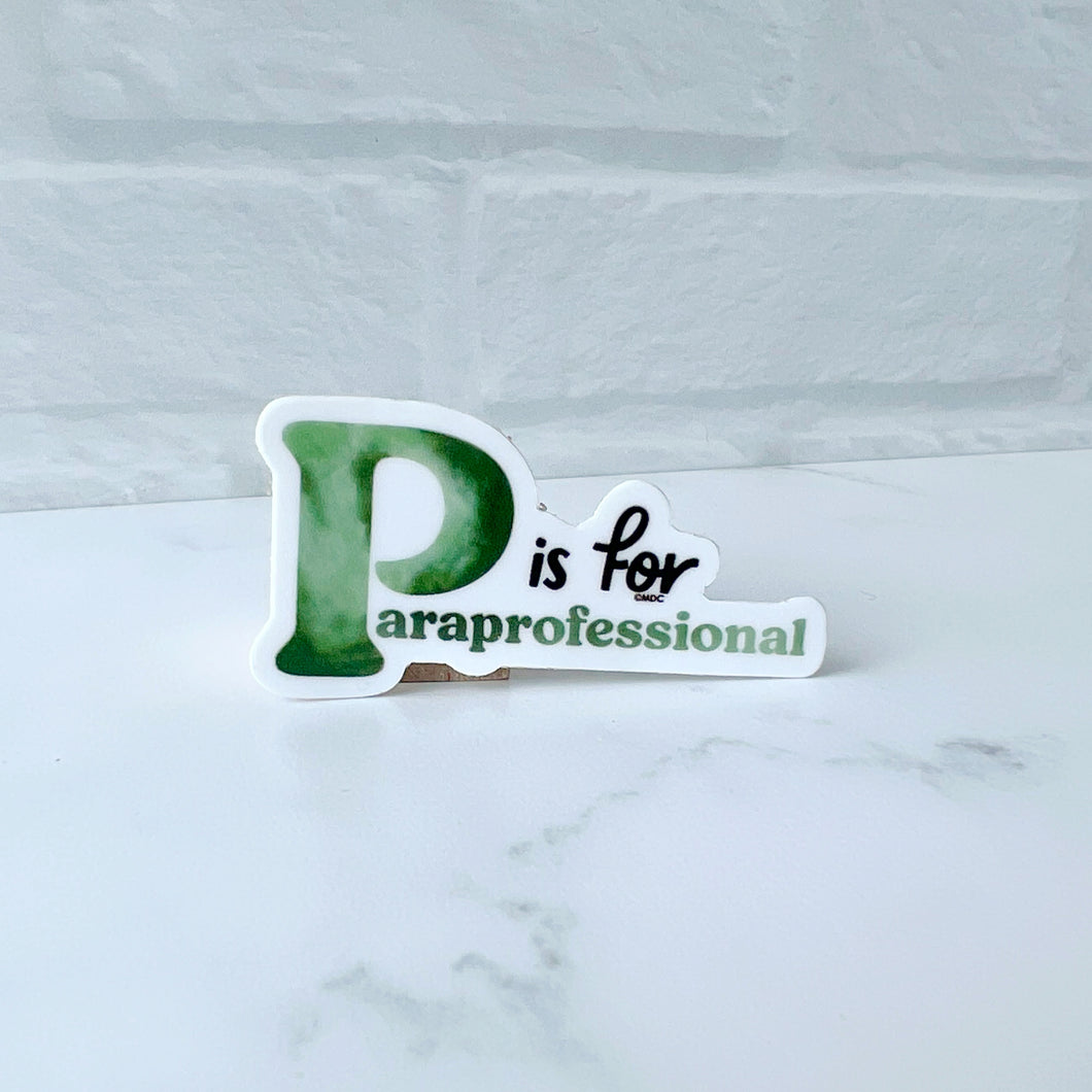 P is for Paraprofessional Sticker
