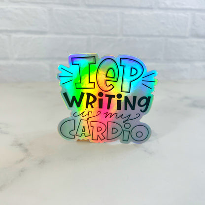 LIMITED EDITION IEP Writing is My Cardio Holographic Sticker