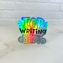 Load image into Gallery viewer, LIMITED EDITION IEP Writing is My Cardio Holographic Sticker