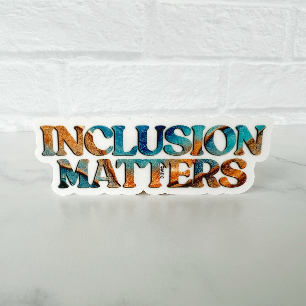 Inclusion Matters Clear Sticker