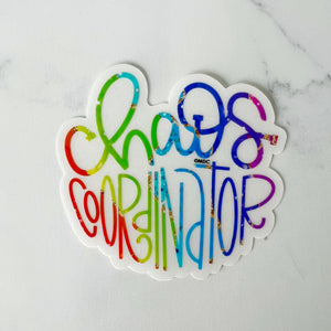 Chaos Coordinator Clear Sticker