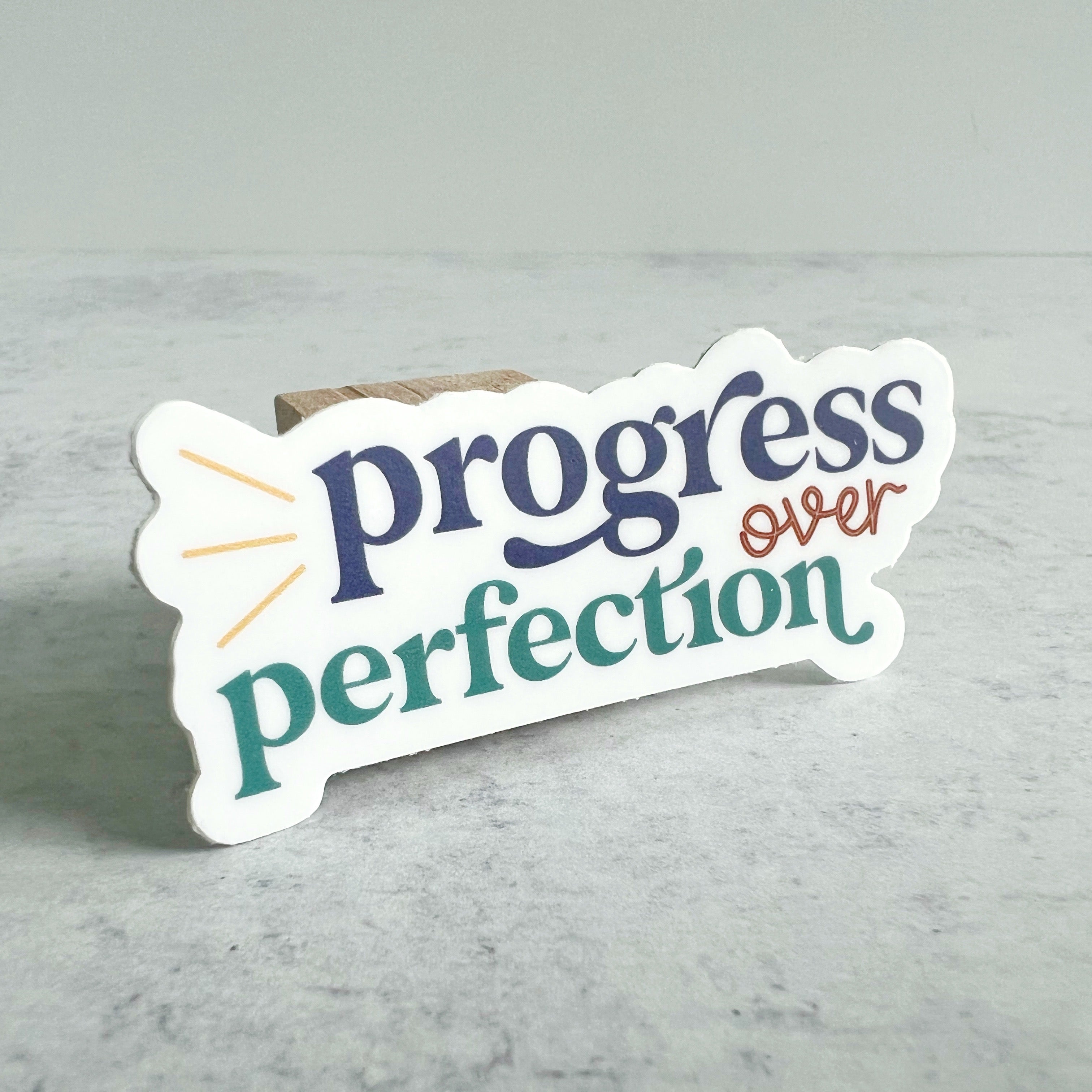 Progress Over Perfection Sticker – mrsdsshop