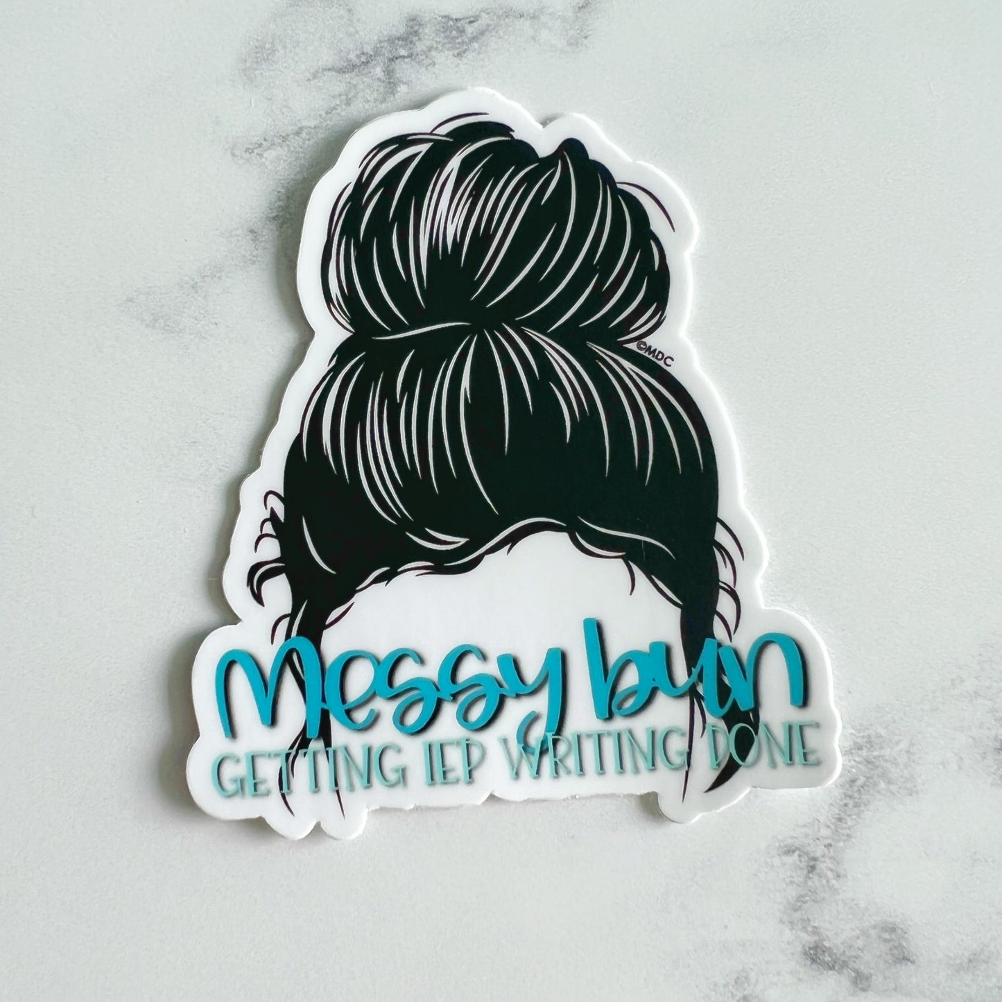 Messy Bun Getting IEP Writing Done Sticker