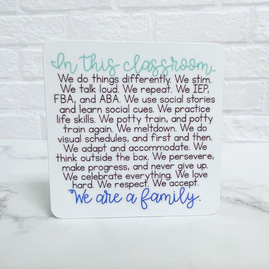 In This Classroom We Are Family Sticker