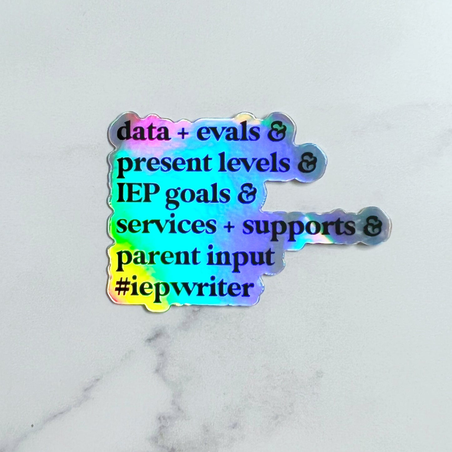 Holographic #IEPwriter Sticker