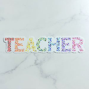 Rainbow Dotted Teacher Sticker