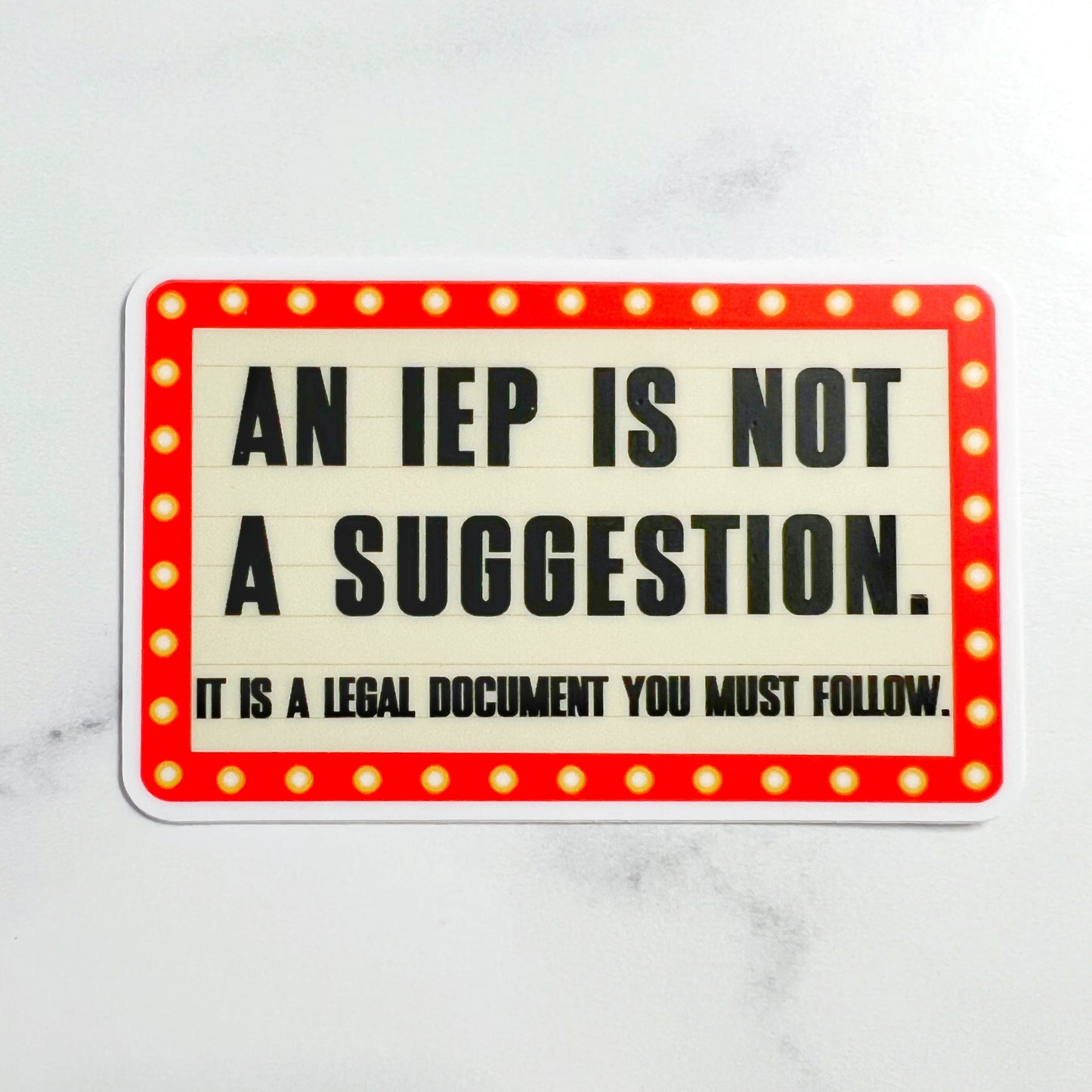 IEP is Not a Suggestion Sticker