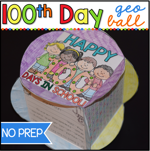 100th Day of School NO PREP Activity Geo-Ball