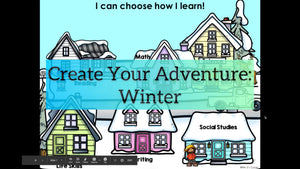 Winter Create Your Adventure [14 digital activities] | Distance Learning