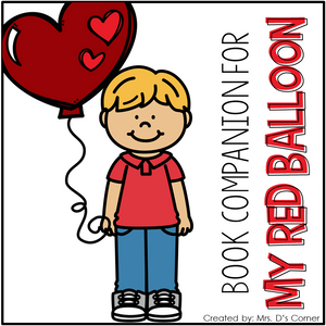My Red Balloon Book Companion [Visual Recipe, Writing Prompt, and more!]