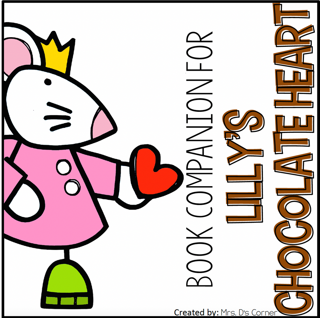 Lilly's Chocolate Heart Book Companion