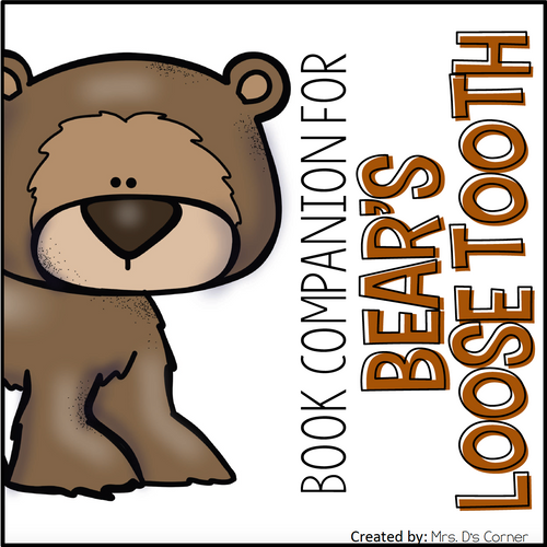 Bear's Loose Tooth Book Companion + Teeth and Dental Health Activities