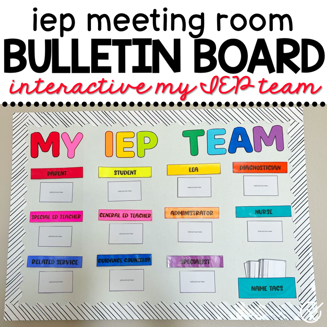 My IEP Team Interactive Bulletin Board Display | IEP Meeting Room Bulletin Board